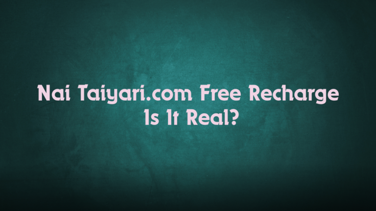 Nai Taiyari.com Free Recharge : Is It Real?